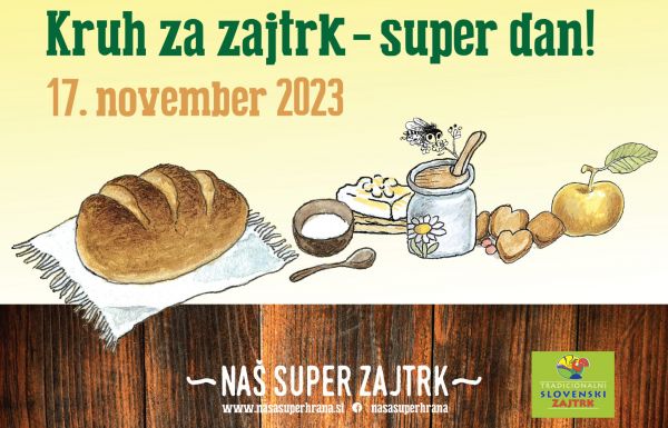 Tradicionalni slovenski zajtrk - »Kruh za zajtrk – super dan!«